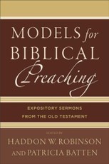Models for Biblical Preaching