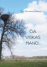 Čia viskas mano...