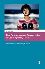 Film Production and Consumption in Contemporary Taiwan
