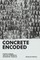 Concrete Encoded