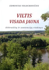Viltis visada jauna