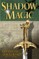 Shadow Magic