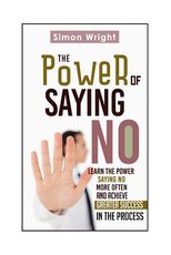 The Power Of Saying No