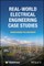 Real-World Electrical Engineering Case Studies