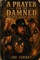 A Prayer for the Damned
