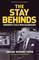 The Stay Behinds