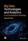Big Data Technologies and Analytics: AI, IoT and B lockchain Technology