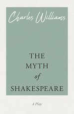 The Myth of Shakespeare
