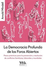 La Democracia Profunda de los Foros Abiertos