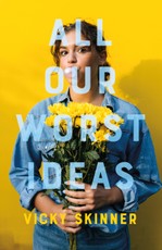 All Our Worst Ideas