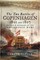 The Two Battles of Copenhagen 1801 and 1807