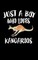 Just A Boy Who Loves Kangaroos