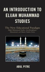 An Introduction to Elijah Muhammad Studies