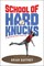 School of Hard Knucks
