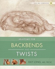 Anatomy for Backbends and Twists