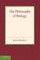 The Philosophy of Biology