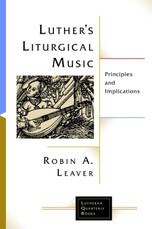 Luther's Liturgical Music