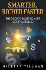 Smarter, Richer Faster