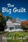 The Big Guilt