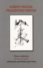 Dzeno protas, pradinuko protas