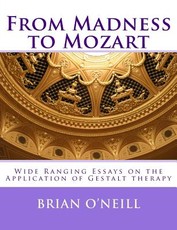 From Madness to Mozart