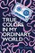 True Colors in My Ordinary World