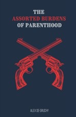 The Assorted Burdens of Parenthood