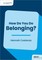 How Do You Do Belonging?