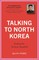 Talking to North Korea