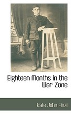 Eighteen Months in the War Zone