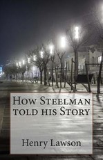 How Steelman told his Story