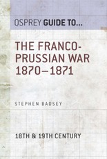 The Franco-Prussian War 1870-1871