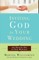 Inviting God to Your Wedding