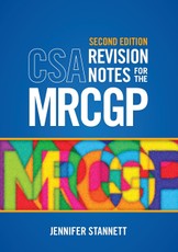 CSA Revision Notes for the MRCGP, second edition