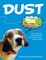 Dust: A True Story of a Naughty Beagle Travelling Europe In a Motorhome