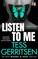 Listen To Me