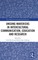 Unsung Mavericks in Intercultural Communication, Education and Research