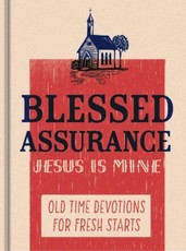 Blessed Assurance, Jesus is Mine