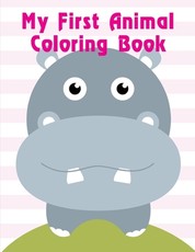 My First Animal Coloring Book