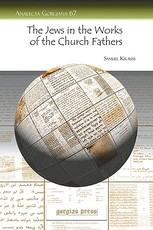 The Jews in the Works of the Church Fathers