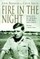 Fire in the Night