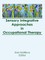 Cromwell, F: Sensory Integrative Approaches in Occupational