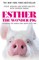 Esther the Wonder Pig