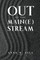 Out of the Main(e) Stream