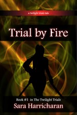 Trial by Fire
