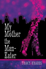 My Mother the Man Eater