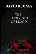A Birthright of Blood Book 1