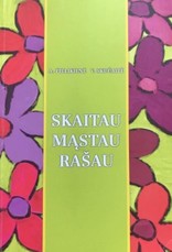 Skaitau, mąstau, rašau