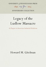 Legacy of the Ludlow Massacre