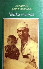 Neliksi vienišas